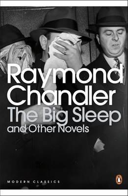 Big Sleep & Other Novels
