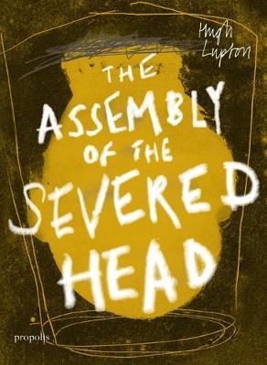 Assembly of the Severed Head: A Novel of the Mabinogi