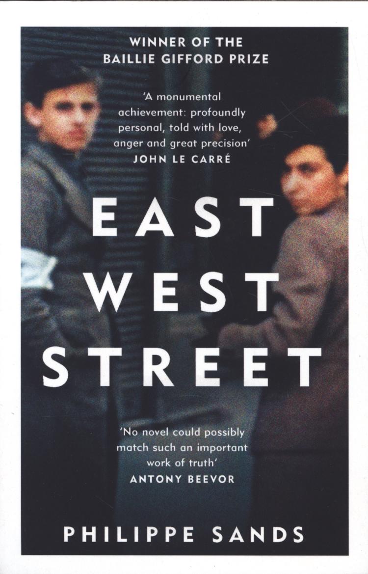 East West Street: On the Origins of Genocide and Crimes Against