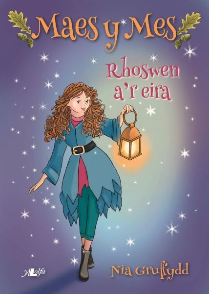 Cyfres Maes y Mes: Rhoswen a'r Lluwch Eira