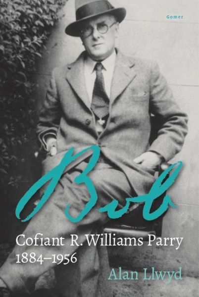 Bob: Cofiant R. Williams Parry