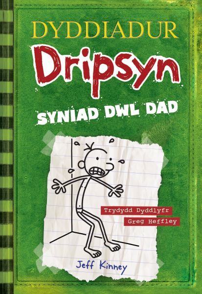 Dyddiadur Dripsyn - Syniad Dwl Dad: 3