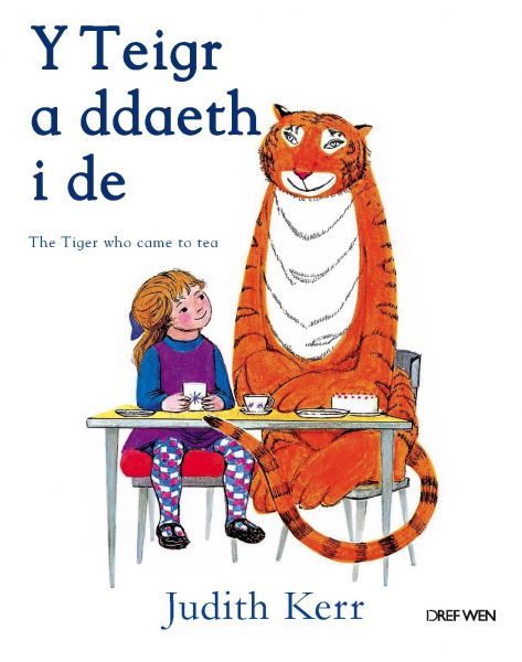Teigr a Ddaeth i De, Y / Tiger Who Came to Tea