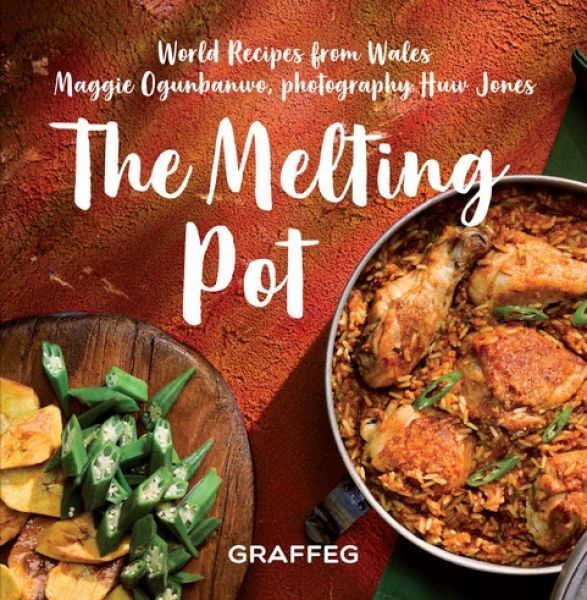 Melting Pot The, World Recipes from Wales