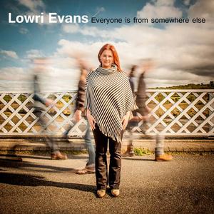CD Lowri Evans Everyone is from somewhere else