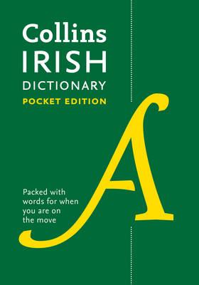 Collins Irish Dictionary Pocket edition: 61,000 translations in