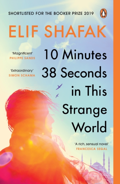 10 Minutes 38 Seconds in this Strange World: SHORTLISTED FOR THE