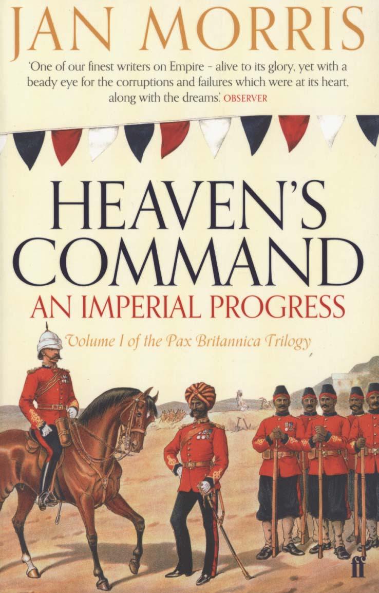 Heaven\'s Command: An Imperial Progress