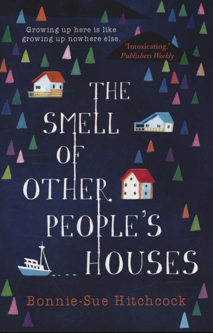 The Smell of Other People\'s Houses