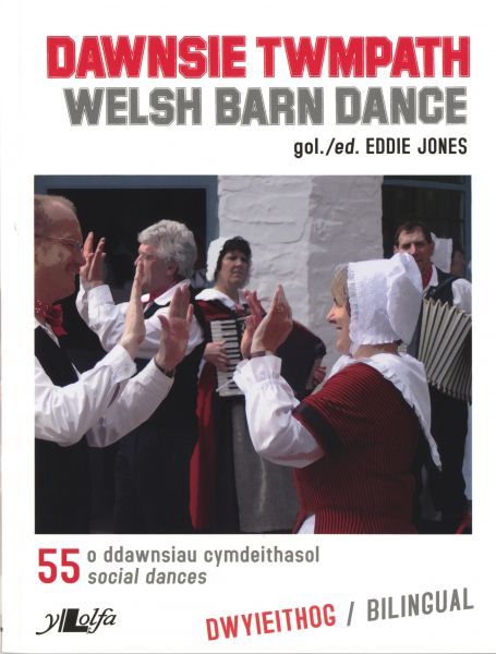 Dawnsie Twmpath : Welsh Barn Dance