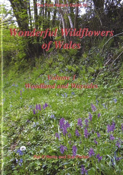 Wonderful Wildflowers of Wales vol 1
