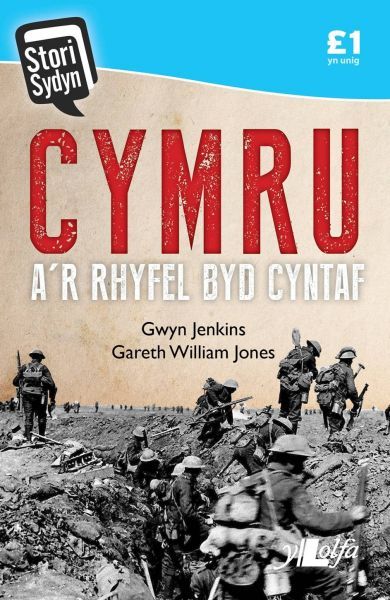 Cymru A\'r Rhyfel Byd Cyntaf