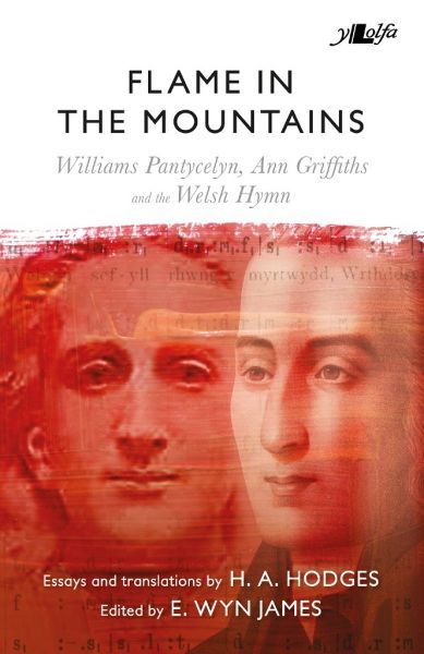 Flame in the Mountains - Williams Pantycelyn, Ann Griffiths and