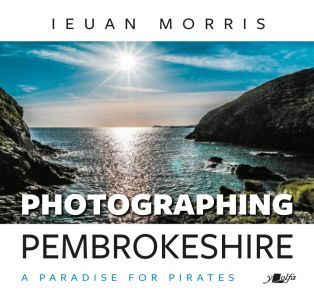 Photographing Pembrokeshire