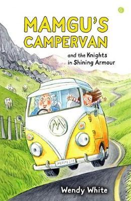 Mamgu's Camper Van and the Knights in Shining Armour