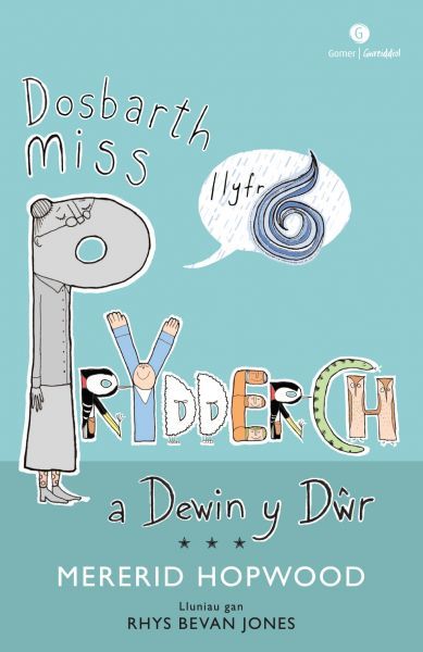 Miss Prydderch: 6. Dosbarth Miss Prydderch a Dewin y Dwr