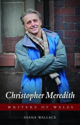 Writers of Wales Christopher Meredith