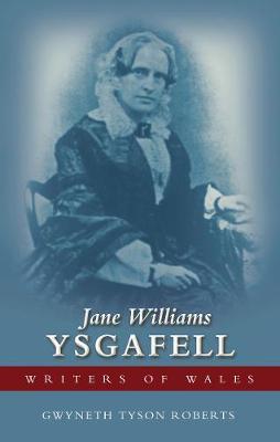 Writers of Wales Jane Williams (Ysgafell)