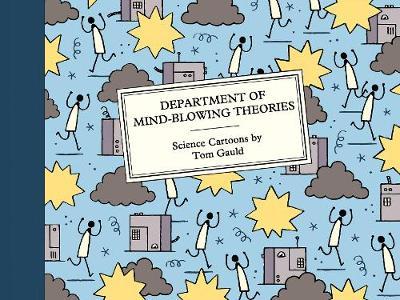 Department of Mind-Blowing Theories: Science Cartoons
