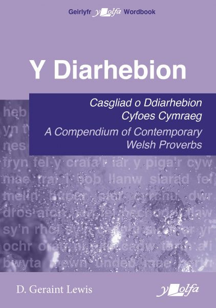 Diarhebion - Casgliad o Ddiarhebion Cymraeg