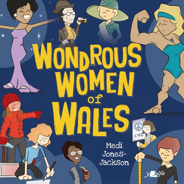 Wondrous Women of Wales