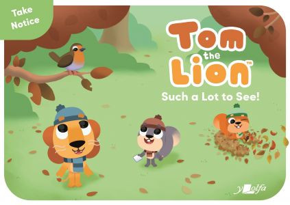 Tom the Lion: Such a Lot to See