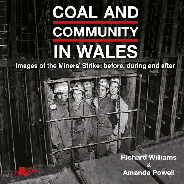 Coal and Community in Wales