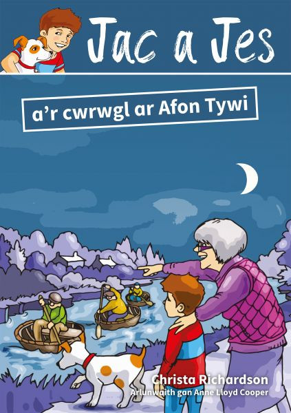 Jac a Jes A'r Cwrwgl Ar Afon Tywi