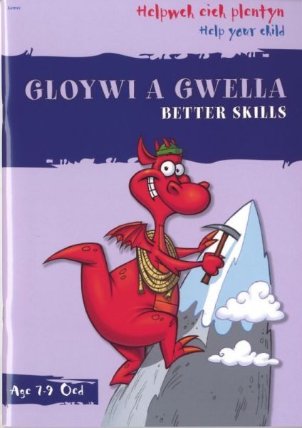 Gloywi a Gwella/ Better Skills Helpwch eich Plentyn
