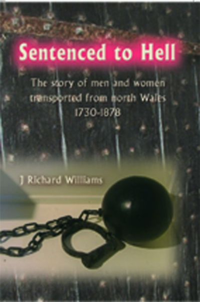 Sentenced to Hell - The Story of Men and Women Transported from