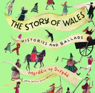 Story of Wales - Histories and Ballads