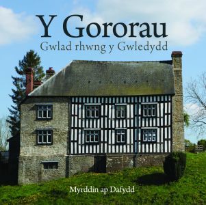 Gororau: Gwlad Rhwng y Gwledydd - Cyfres Celc Cymru
