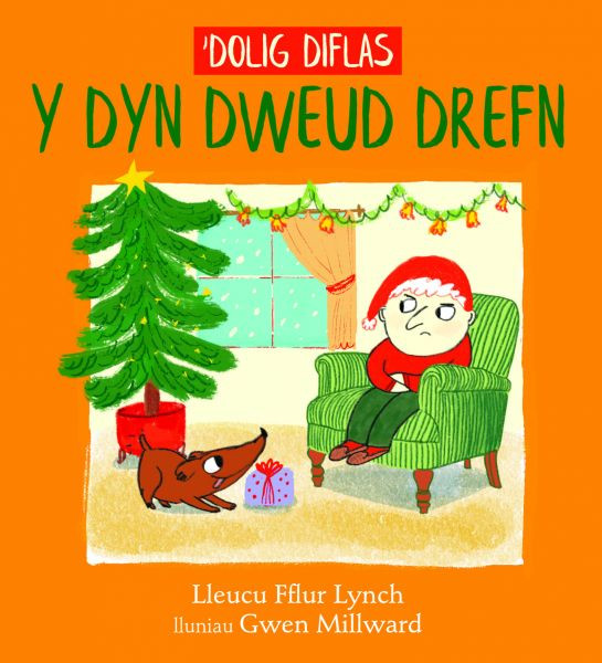 'Dolig Diflas y Dyn Dweud Drefn