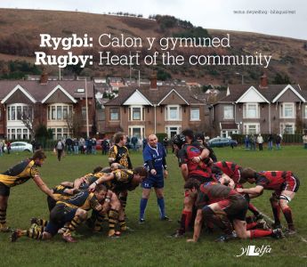 Rygbi - Calon Y Gymuned/Rugby - Heart of the Community