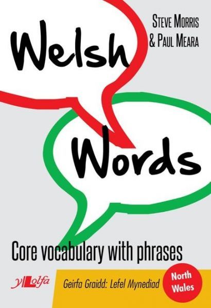 Welsh Words - Geirfa Graidd, (GOG) Lefel Mynediad (Gogledd Cymru