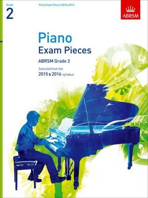 Piano Exam Pieces 2015 & 2016, Grade 2: Selected from the 2015 &