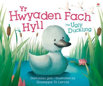 Hwyaden Fach Hyll, Yr / The Ugly Duckling