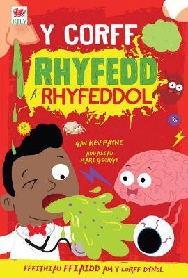 Corff Dynol Rhyfedd a Rhyfeddol