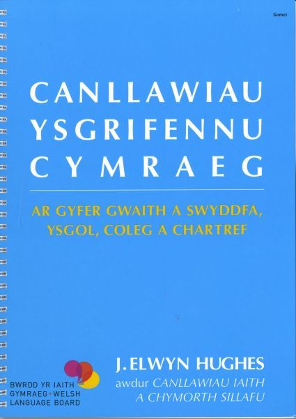 Canllawiau ysgrifennu Cymraeg