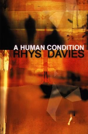 Human Condition: The Selected Stories of Rhys Davies