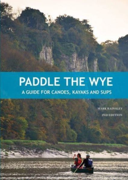 Paddle the Wye