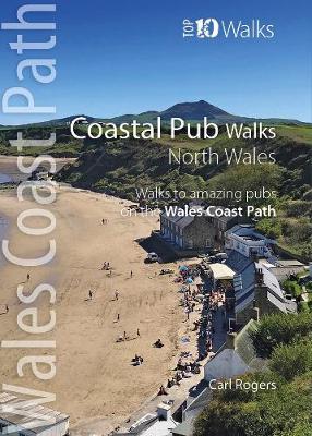 Top 10 Coastal Pub Walks: North Wales
