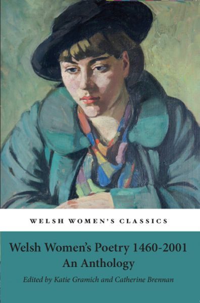 Welsh Women's Poetry 1460-2001