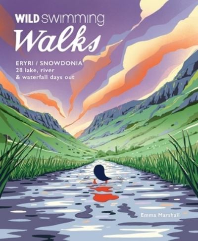 Wild Swimming Walks Eryri / Snowdonia