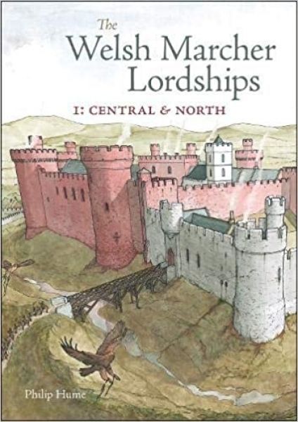 Welsh Marcher Lordships. I Central & North