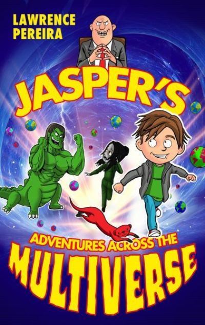 Jasper\'s adventures across the multiverse