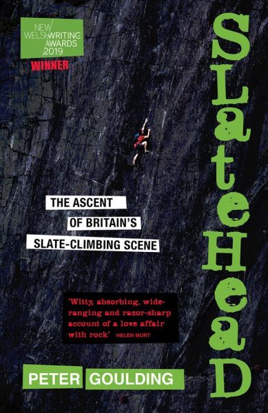 Slatehead - The Ascent of Britain\'s Slate-Climbing Scene