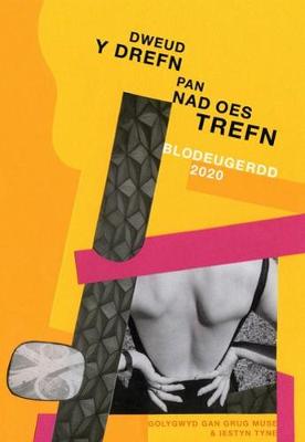 Dweud y Drefn pan nad oes Trefn: Blodeugerdd 2020